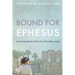 Bound for Ephesus: A journey back to the city of marble roads