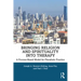 Bringing Religion and Spirituality Into Therapy: A Process-based Model for Pluralistic Practice