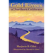 Gold Rivers of Northern California