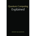 Quantum Computing Explained