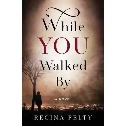 While You Walked By