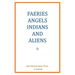 Faeries, Angels, Indians and Aliens II