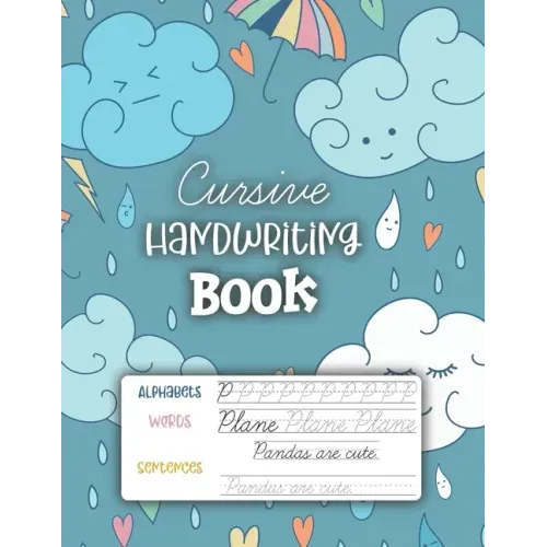 Cursive Handwriting Book: 3-in-1 Cursive Handwriting Workbook for Kids Grades 2-5 - Cursive Letter Tracing Book. Cursive Writing Practice Book t