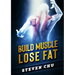 Build Muscle Lose Fat