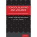 School Bullying and Violence: Interventions for School Mental Health Specialists