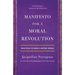 Manifesto for a Moral Revolution: Practices to Build a Better World