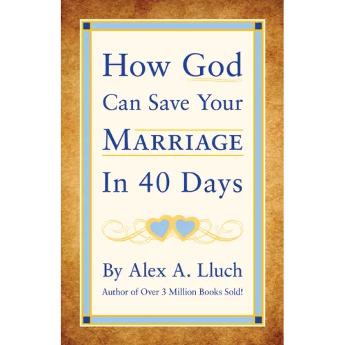 How God Can Save Your Marriage in 40 Days