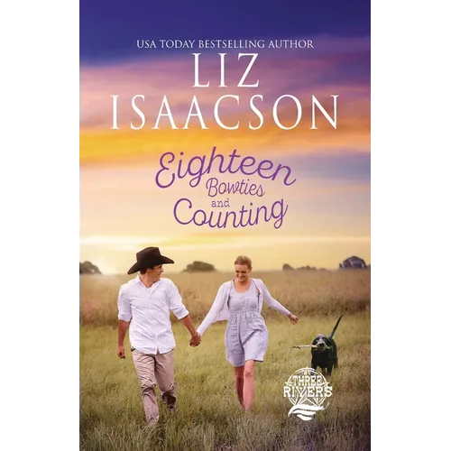 Eighteen Bowties and Counting: A Christian Cowboy Romance