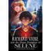 Richard Stone and the Magic Kingdom of Selene: A Best-Friends Fantasy Novel