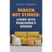 Shaken, Not Stirred: Living with Parkinson's Disease