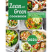 Lean and Green Cookbook 2021: Lean and Green Recipes & Fueling Recipes to Make Your Weight Loss Easier and Healthier