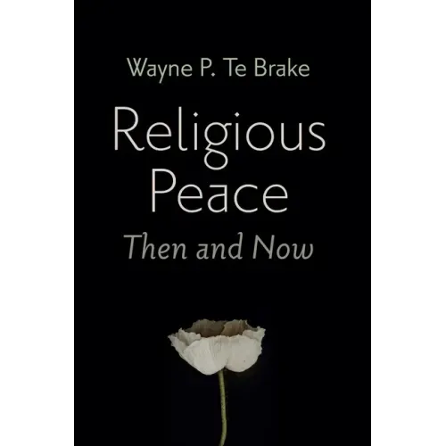 Religious Peace, Then and Now