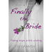 Finally the Bride: Finding Hope While Waiting