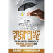 Prepping For Life: The balanced approach to personal security and family safety