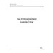Law Enforcement and Juvenile Crime