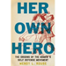 Her Own Hero: The Origins of the Women's Self-Defense Movement