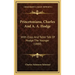 Princetoniana, Charles And A. A. Hodge: With Class And Table Talk Of Hodge The Younger (1888)