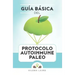 Guía básica del protocolo autoinmune paleo