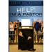 HELP! I'm a Pastor: Practical Wisdom For Church Leaders