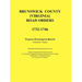 Brunswick County [Virginia] Road Orders, 1732-1746. Published With Permission from the Virginia Transportation Research Council (A Cooperative Organiz