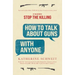 How To Talk About Guns with Anyone