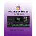 Final Cut Pro X: In EZ Steps