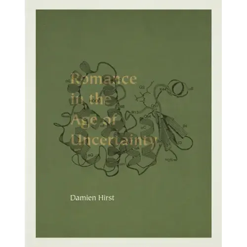 Damien Hirst: Romance in the Age of Uncertainty