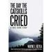 The Day the Catskills Cried: A True Crime Story