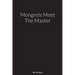 Mongrels Meet The Master: A Novel By