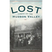 Lost Towns of the Hudson Valley