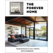 The Forever Home: Designing Houses to Last a Lifetime
