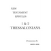 1 & 2 Thessalonians: A Critical & Exegetical Commentary