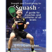 Strength and Conditioning for Squash: A guide for coaches and athletes of all levels