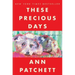 These Precious Days: Essays
