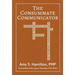 The Consummate Communicator: Character Traits of True Professionals