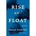 Rise and Float: Poems