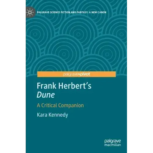 Frank Herbert's Dune: A Critical Companion