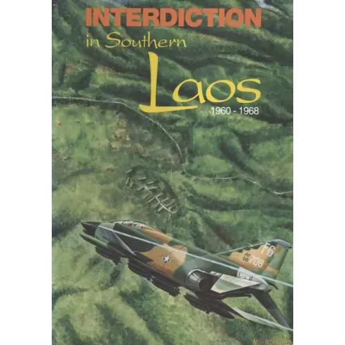Interdiction in Southern Laos, 1960-1968
