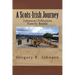 A Scots-Irish Journey: Johnson/Johnston Family Roots