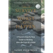 How to Survive the Worst That Can Happen: A Parent's Step by Step Guide to Healing After the Loss of a Child