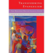 Transforming Evangelism: The Wesleyan Way of Sharing Faith