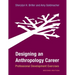 Designing an Anthropology Career: Professional Development Exercises