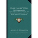Half Hours with Muhammad: Being a Popular Account of the Prophet of Arabia and of His More Immediate Followers