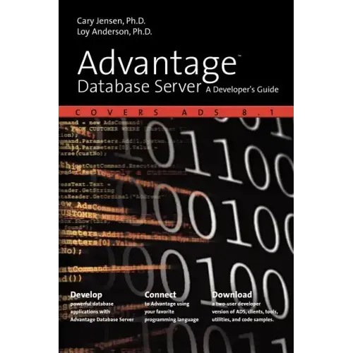 Advantage Database Server: A Developer's Guide