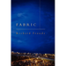 Fabric: Preludes to the Last American Book