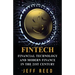 FinTech: Financial Technology and Modern Finance in the 21st Century