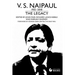 V.S.Naipaul: The Legacy