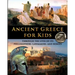 Ancient Greece for Kids Through the Lives of its Philosophers, Lawmakers, and Heroes