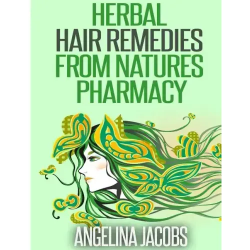 Herbal Hair Remedies from Natures Pharmacy