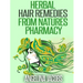 Herbal Hair Remedies from Natures Pharmacy